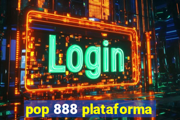 pop 888 plataforma